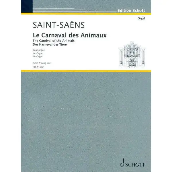 Schott Der Karneval der Tiere Orgel